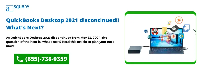 'QuickBooks Desktop 2021 discontinued!!' What's Next?