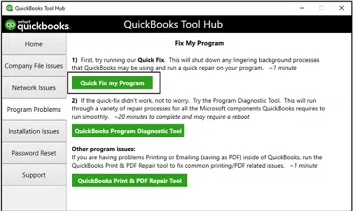 open quickbooks tool hub, select program problems and then select quick fix my program