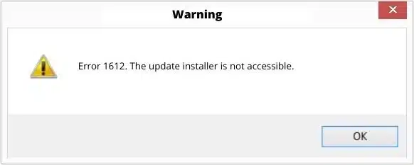error 1612 the update installer is not accessible.