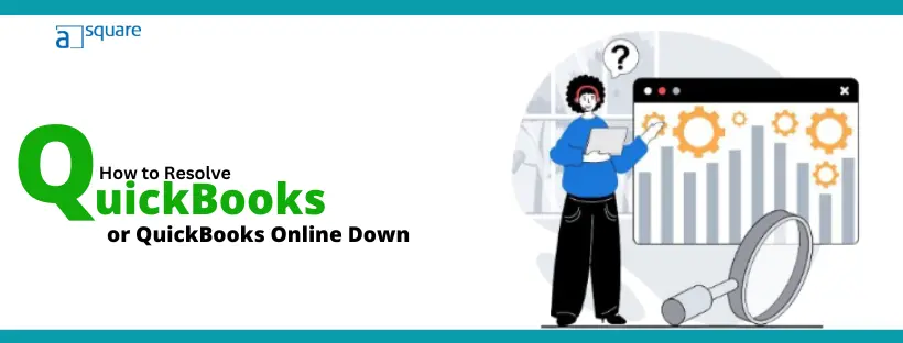 Is QuickBooks or QuickBooks Online Down