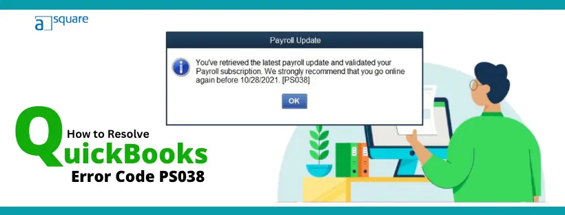 Stuck Paychecks in QuickBooks Payroll Update Error PS038