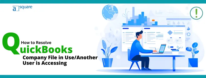 QuickBooks-Company-File-in-Use Another-User-is-Accessing.