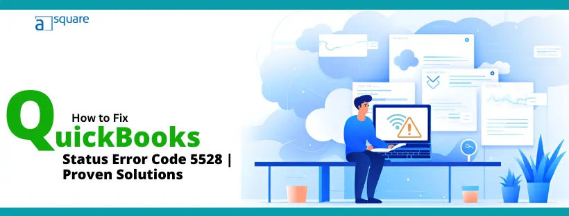 QuickBooks Status Error Code 5528