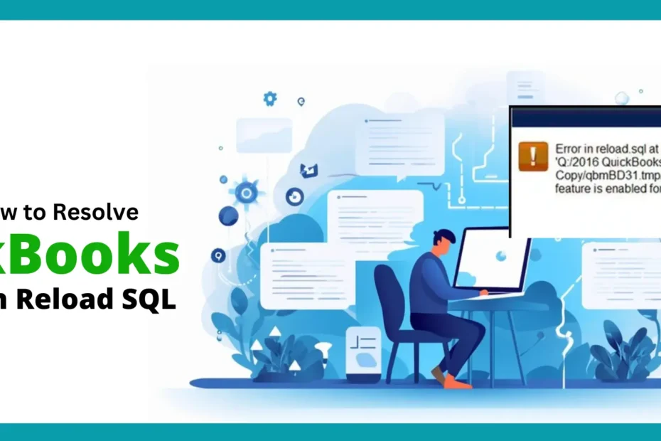 How-to-Resolve-QuickBooks-Error-in-Reload-SQL-scaled