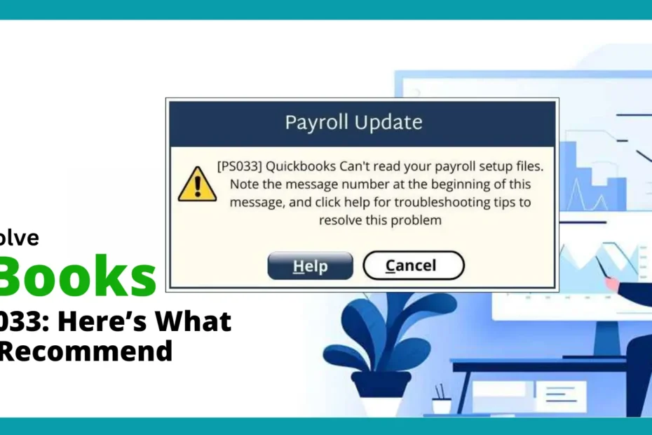 QuickBooks Error PS033