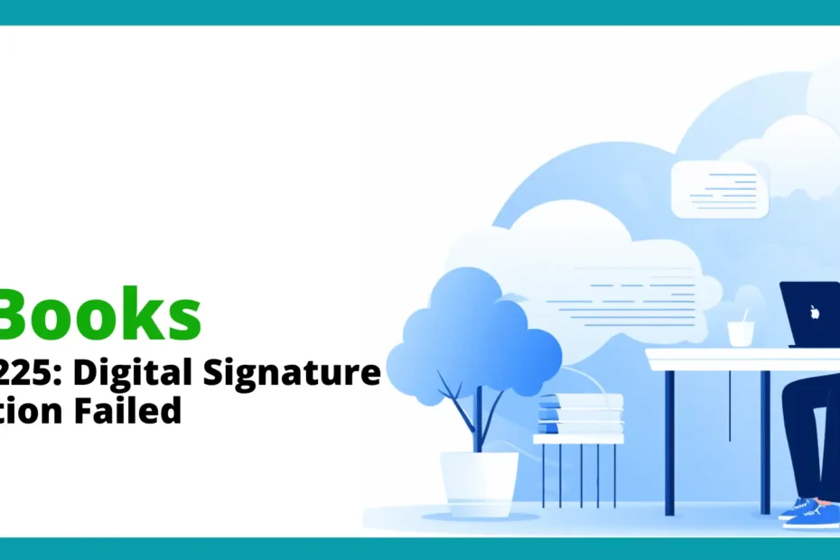 QuickBooks Error 15225 Digital Signature Verification Failed