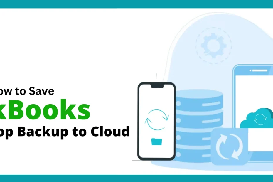 QuickBooks Desktop Backup to Cloud