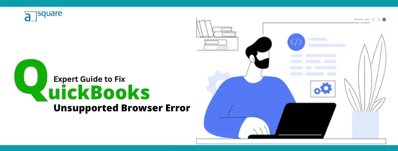 QuickBooks Unsupported Browser Error