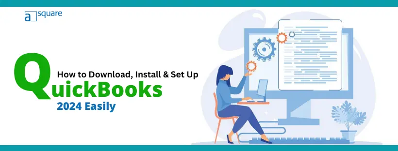 QuickBooks 2024 A Guide to Download and Install It