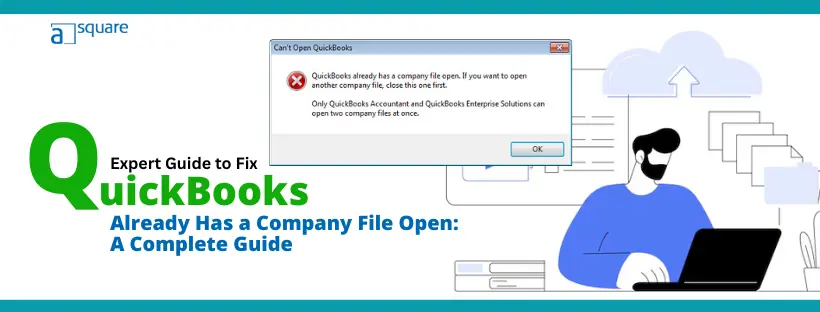 QuickBooks Already Has a Company File Open