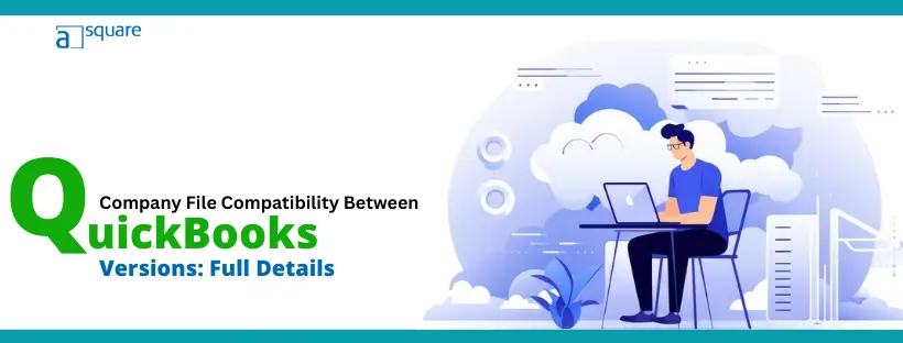 Company-File-Compatibility-Between-QuickBooks-Versions