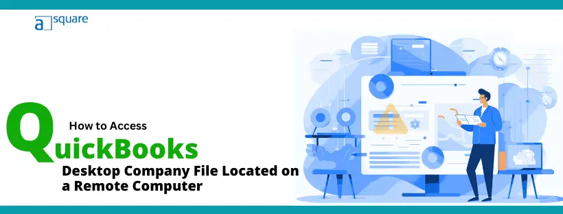 QuickBooks-Desktop-Company-File-Located-on-a-Remote-Computer