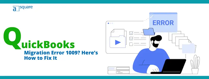 QuickBooks-Migration-Error-1009